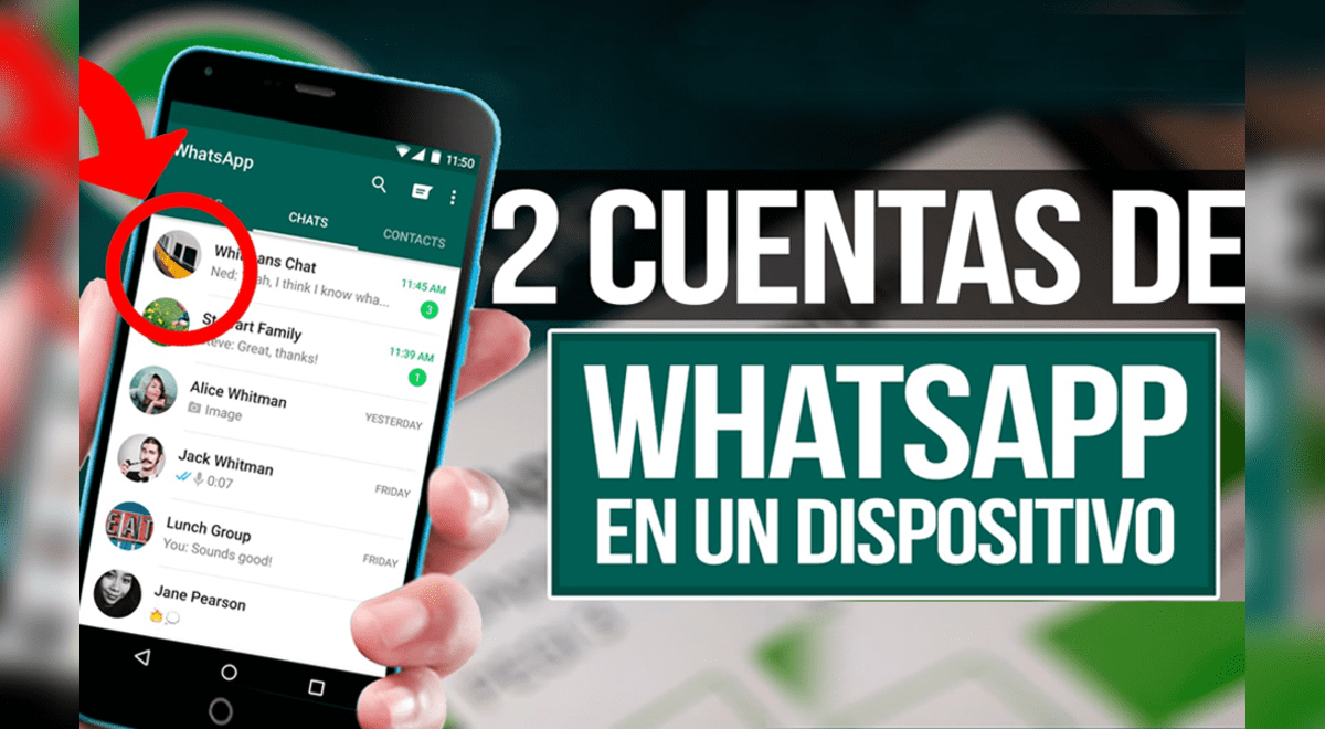 Whatsapp Conoce El Sencillo Truco Para Tener Dos Cuentas Abiertas En El Mismo Celular Aweita 1678