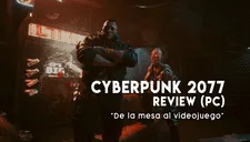 Cyberpunk 2077 PC Review | De la mesa al videojuego
