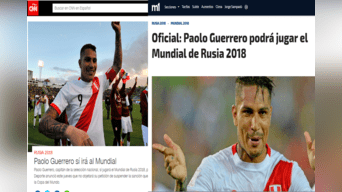 La prensa internacional difundió el ingreso de Paolo Guerrero al Mundial Rusia 2018