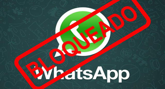 Alerta: WhatsApp está congelando cuentas, conoce los 8 motivos para bloquearte