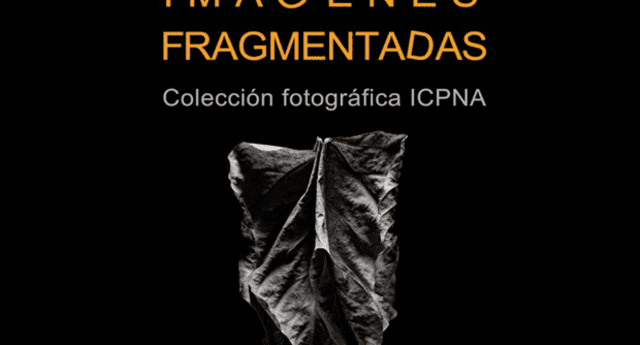 Visita la exposición fotográfica “Imágenes Fragmentadas” en el ICPNA de San Miguel.