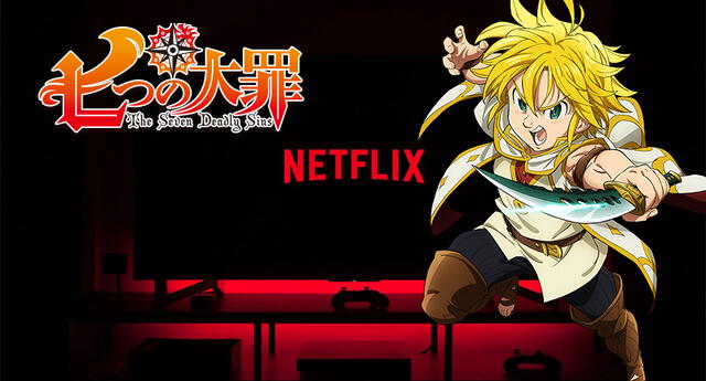 Netflix Temporada 3 De Nanatsu No Taizai Siete Pecados Capitales Fecha 4566