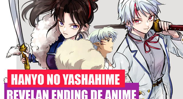 Hanyo no Yashahime : El ending del anime es revelado y su cantante es Uru