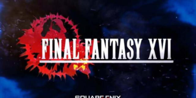 Revelan que Final Fantasy 16 ha estado en desarrollo durante 4 años y llegará antes de lo que la gente cree