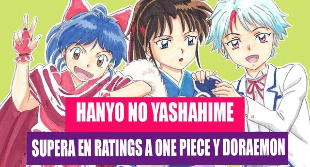 Hanyo no Yashahime tuvo estreno exitoso y derrotó en ratings a One Piece y Doraemon