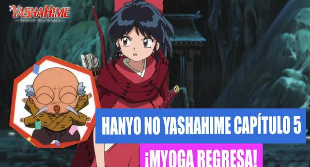 Hanyo no Yashahime: Capítulo 5 confirma el regreso de Myoga ¿conoce a Moroha?