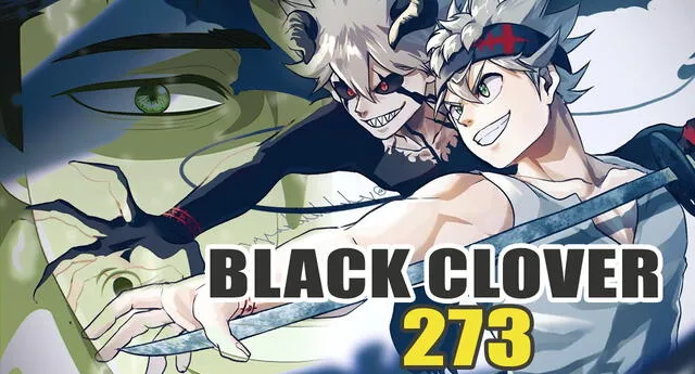 Black Clover 273 spoilers: ¡El enfrentamiento termina! Todo listo para la infiltración al Reino Spade
