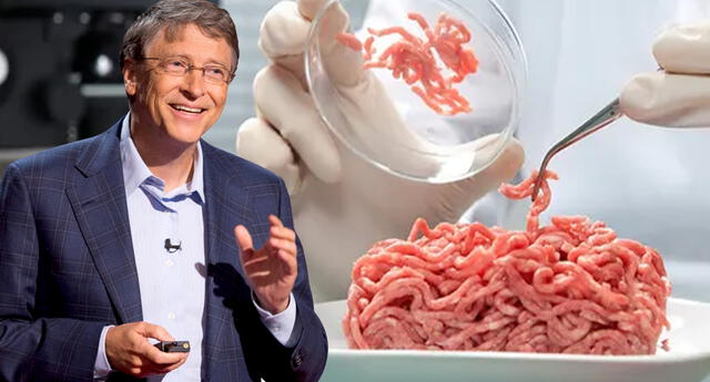 Bill Gates y su proposición del consumo de la carne sintética.