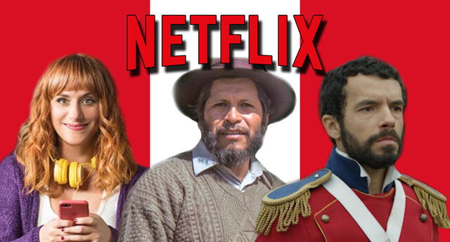 Netflix recomienda 7 producciones peruanas.