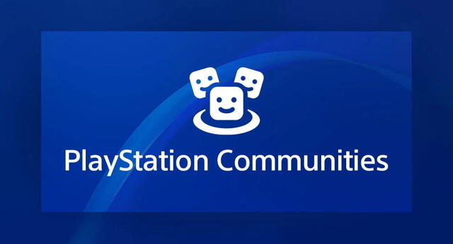 PlayStation Communities desaparecerá por completo desde abril y no podrá ser usado por los usuarios de PS4 de nuevo./Fuente: PlayStation.